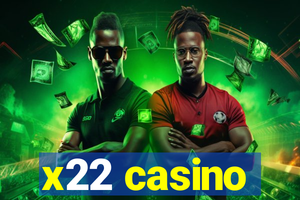 x22 casino